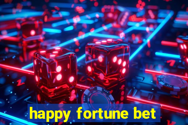 happy fortune bet